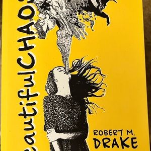 Book- beautiful chaos by Robert M.Drake
